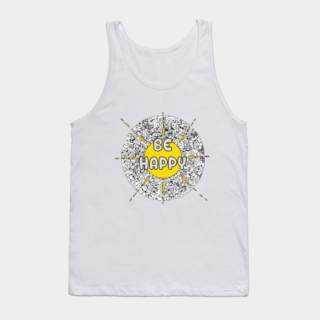 Be Happy Doodle illustration By shoosh Tank Top by Shoosh